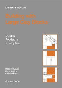 表紙画像: Building with Large Clay Blocks 1st edition 9783764371111
