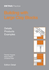 Omslagafbeelding: Building with Large Clay Blocks 1st edition 9783764371111