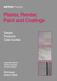 Titelbild: Plaster, Render, Paint and Coatings 1st edition 9783764371104