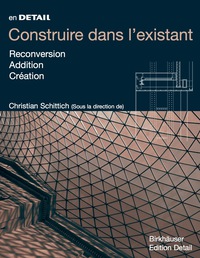 Cover image: Construire dans l existant 1st edition 9783764376376