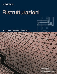 Cover image: In Detail: Ristrutturazioni 1st edition 9783764376383