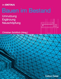 صورة الغلاف: Bauen im Bestand 1st edition 9783764308469