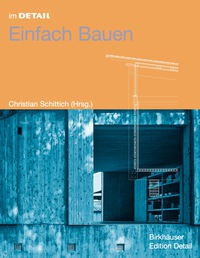表紙画像: Einfach Bauen 1st edition 9783764372705