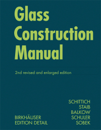 Imagen de portada: Glass Construction Manual 2nd edition 9783764381226