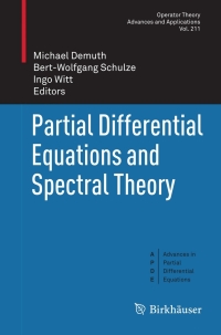 صورة الغلاف: Partial Differential Equations and Spectral Theory 9783034800235
