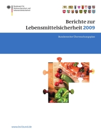 Imagen de portada: Berichte zur Lebensmittelsicherheit 2009 1st edition 9783034800570