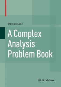 صورة الغلاف: A Complex Analysis Problem Book 9783034800778