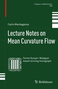 Imagen de portada: Lecture Notes on Mean Curvature Flow 9783034803403