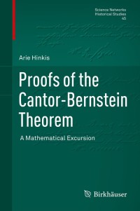 Imagen de portada: Proofs of the Cantor-Bernstein Theorem 9783034802239
