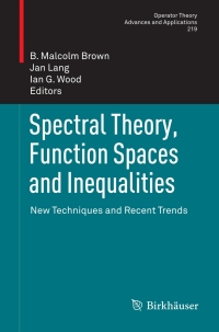 Immagine di copertina: Spectral Theory, Function Spaces and Inequalities 9783034802628