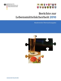 Titelbild: Berichte zur Lebensmittelsicherheit 2010 1st edition 9783034802659