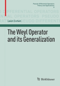 Titelbild: The Weyl Operator and its Generalization 9783034802932