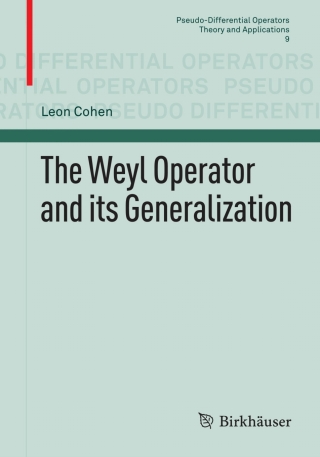 Cover image: The Weyl Operator and its Generalization 9783034802932