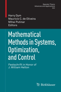 Titelbild: Mathematical Methods in Systems, Optimization, and Control 1st edition 9783034804103