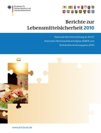 Titelbild: Berichte zur Lebensmittelsicherheit 2010 1st edition 9783034804332