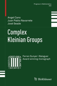 صورة الغلاف: Complex Kleinian Groups 9783034804806