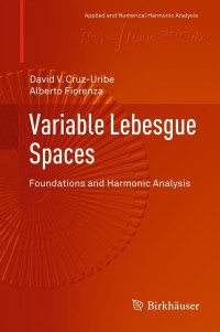 Omslagafbeelding: Variable Lebesgue Spaces 9783034805476