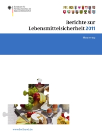 صورة الغلاف: Berichte zur Lebensmittelsicherheit 2011 9783034805797