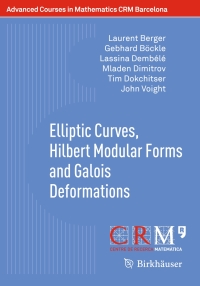 Imagen de portada: Elliptic Curves, Hilbert Modular Forms and Galois Deformations 9783034806176