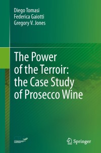 Omslagafbeelding: The Power of the Terroir: the Case Study of Prosecco Wine 9783034806275