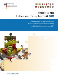صورة الغلاف: Berichte zur Lebensmittelsicherheit 2011 9783034806695