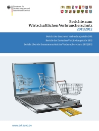 صورة الغلاف: Berichte zum Wirtschaftlichen Verbraucherschutz 2011/2012 9783034806909