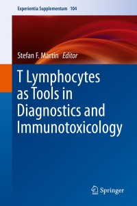 Imagen de portada: T Lymphocytes as Tools in Diagnostics and Immunotoxicology 9783034807258