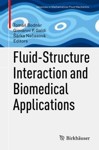 Cover image: Fluid-Structure Interaction and Biomedical Applications 9783034808217