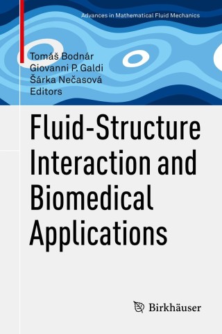 Titelbild: Fluid-Structure Interaction and Biomedical Applications 9783034808217