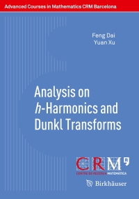 Immagine di copertina: Analysis on h-Harmonics and Dunkl Transforms 9783034808866