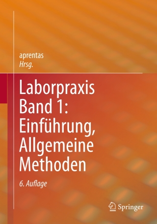 Cover image: Laborpraxis Band 1: Einführung, Allgemeine Methoden 6th edition 9783034809658