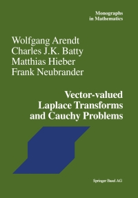 Cover image: Vector-valued Laplace Transforms and Cauchy Problems 9783764365493