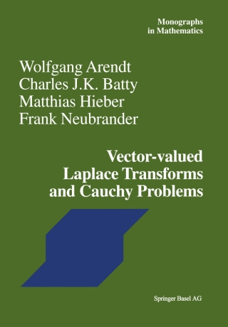 Cover image: Vector-valued Laplace Transforms and Cauchy Problems 9783764365493