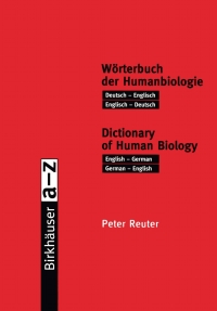 Imagen de portada: Wörterbuch der Humanbiologie / Dictionary of Human Biology 9783764361983