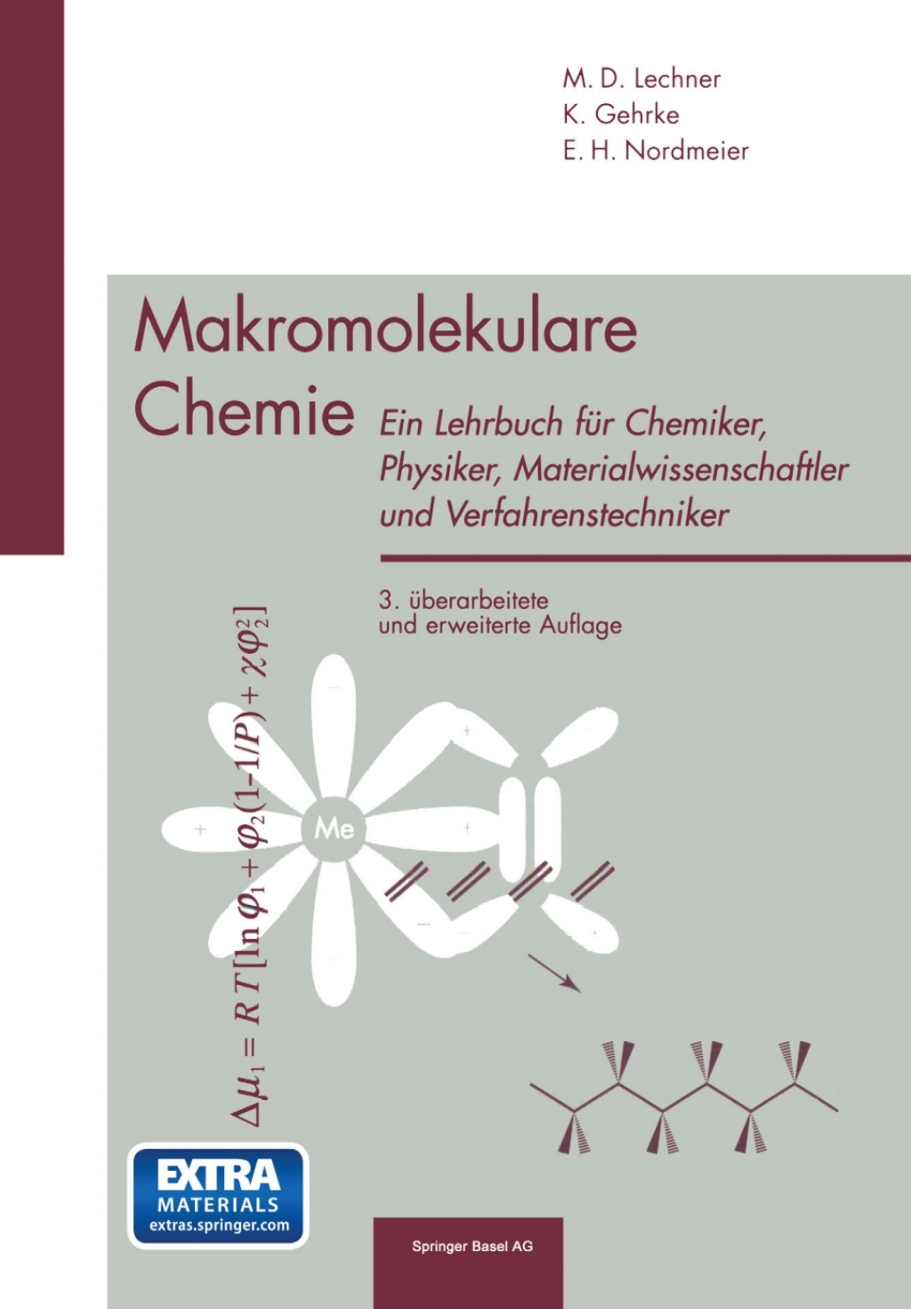 Makromolekulare Chemie Ein Lehrbuch für Chemiker, Physiker, Materialwissenschaftler und Verfahrenstechniker 3rd Edition