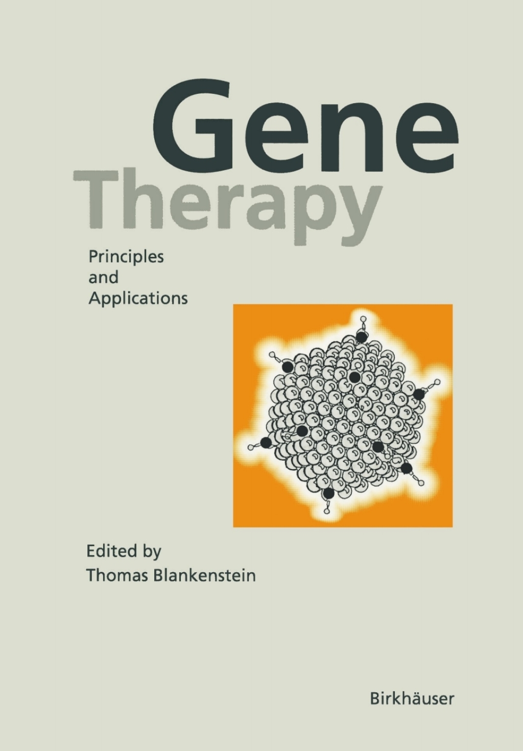 Gene Therapy Principles and Applications 1st Edition