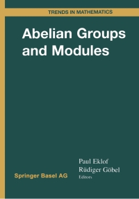 Titelbild: Abelian Groups and Modules 1st edition 9783764361723