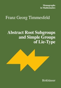 Cover image: Abstract Root Subgroups and Simple Groups of Lie-Type 9783034875967
