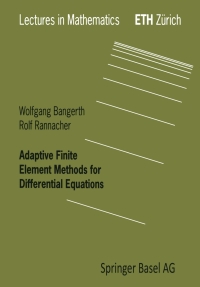 Omslagafbeelding: Adaptive Finite Element Methods for Differential Equations 9783764370091
