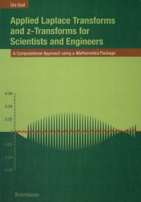 Cover image: Applied Laplace Transforms and z-Transforms for Scientists and Engineers 9783764324278