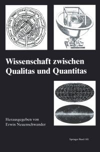 Omslagafbeelding: Wissenschaft zwischen Qualitas und Quantitas 1st edition 9783764353834