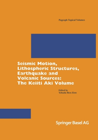 Cover image: Seismic Motion, Lithospheric Structures, Earthquake and Volcanic Sources 1st edition 9783764370114