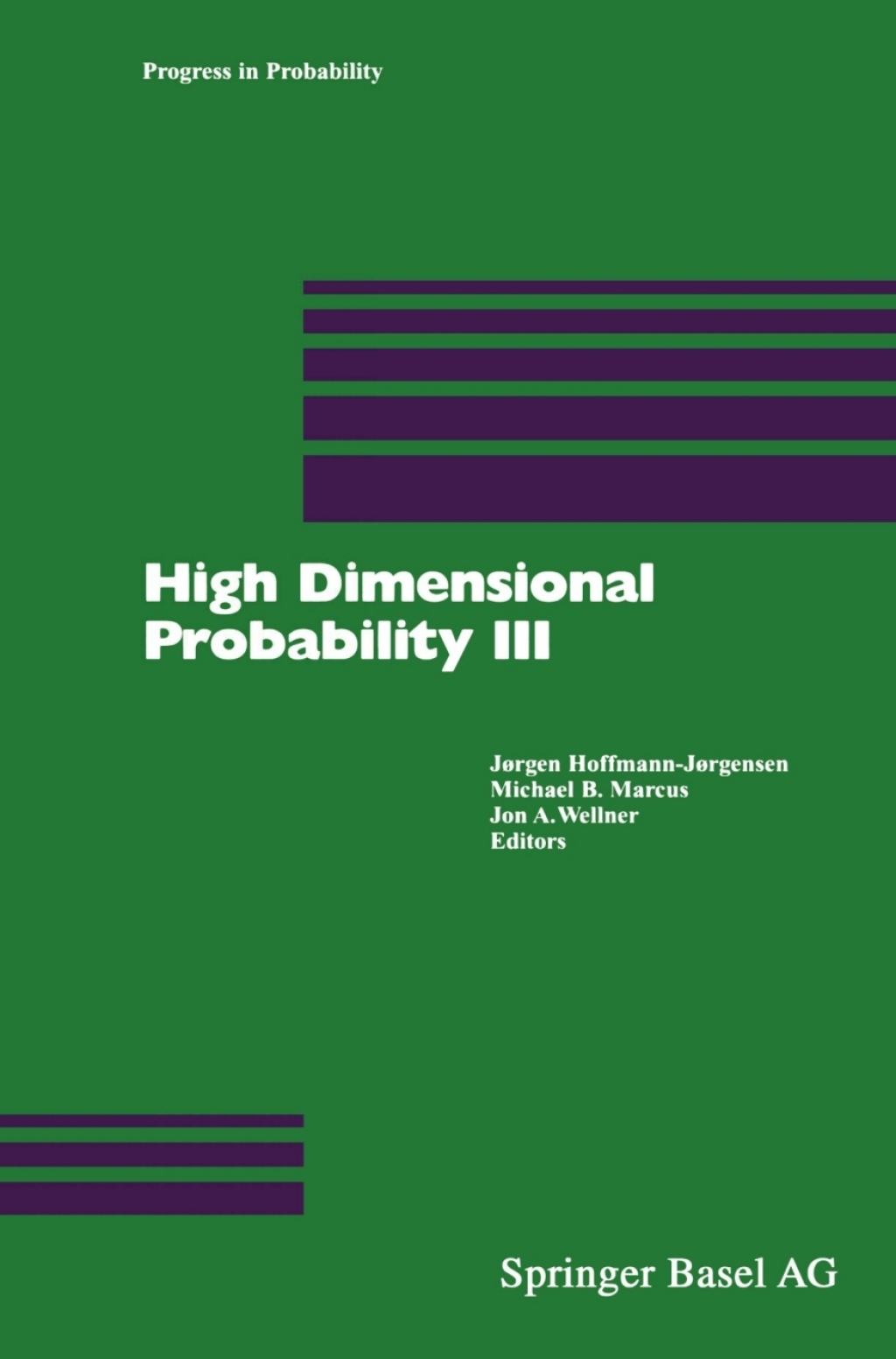 High Dimensional Probability III 1st Edition