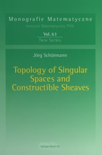 Omslagafbeelding: Topology of Singular Spaces and Constructible Sheaves 9783034894241