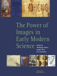 Omslagafbeelding: The Power of Images in Early Modern Science 9783764324346