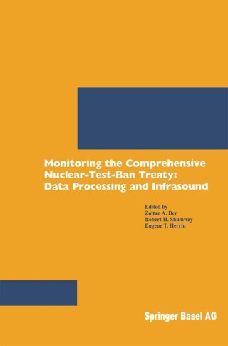 Cover image: Monitoring the Comprehensive Nuclear-Test-Ban Treaty: Data Processing and Infrasound 1st edition 9783764366766