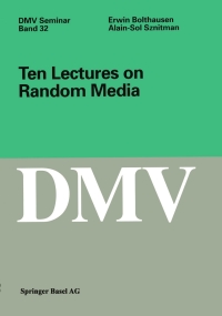 Cover image: Ten Lectures on Random Media 9783764367039