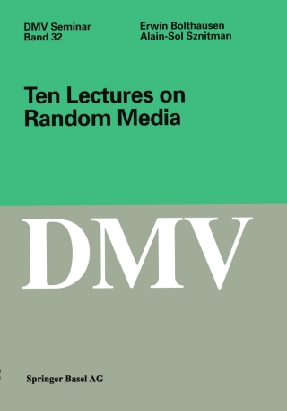 Titelbild: Ten Lectures on Random Media 9783764367039