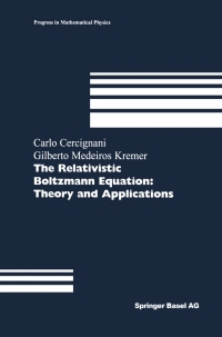 Imagen de portada: The Relativistic Boltzmann Equation: Theory and Applications 9783764366933