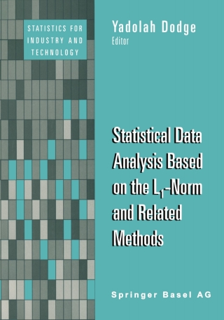 Immagine di copertina: Statistical Data Analysis Based on the L1-Norm and Related Methods 1st edition 9783764369200